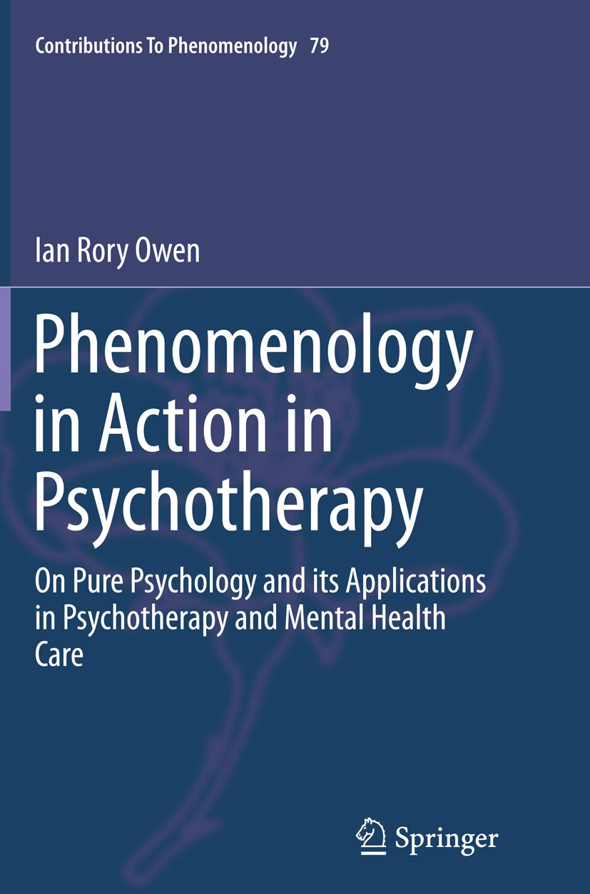 Phenomenology in Action in Psychotherapy