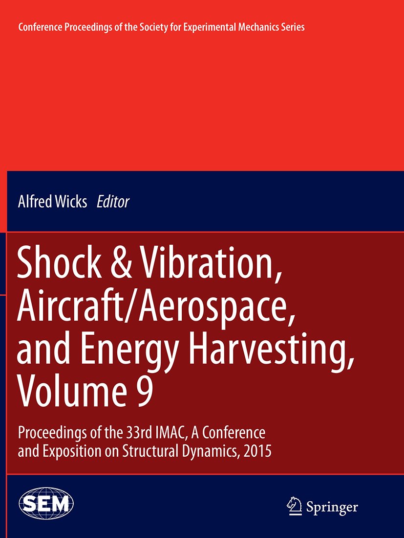 Conference Proceedings of the Society for Experimental Mechanics Series