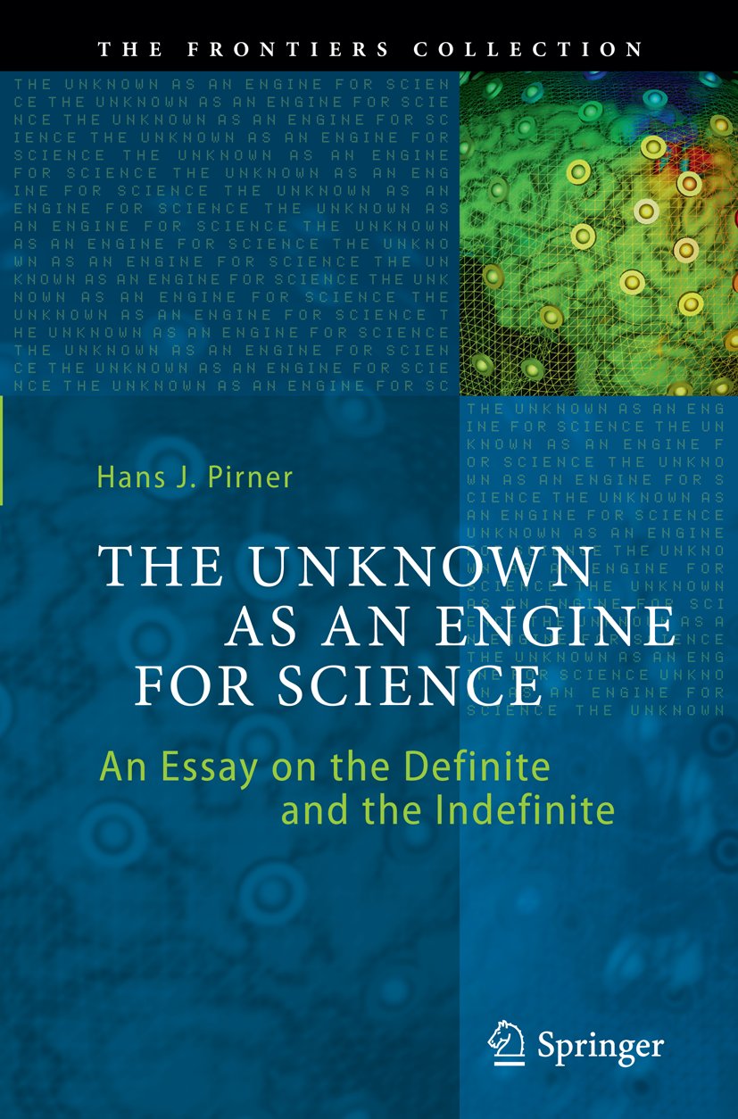 The Unknown as an Engine for Science