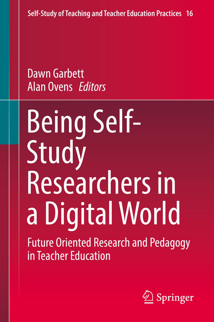 Self-Study of Teaching and Teacher Education Practices