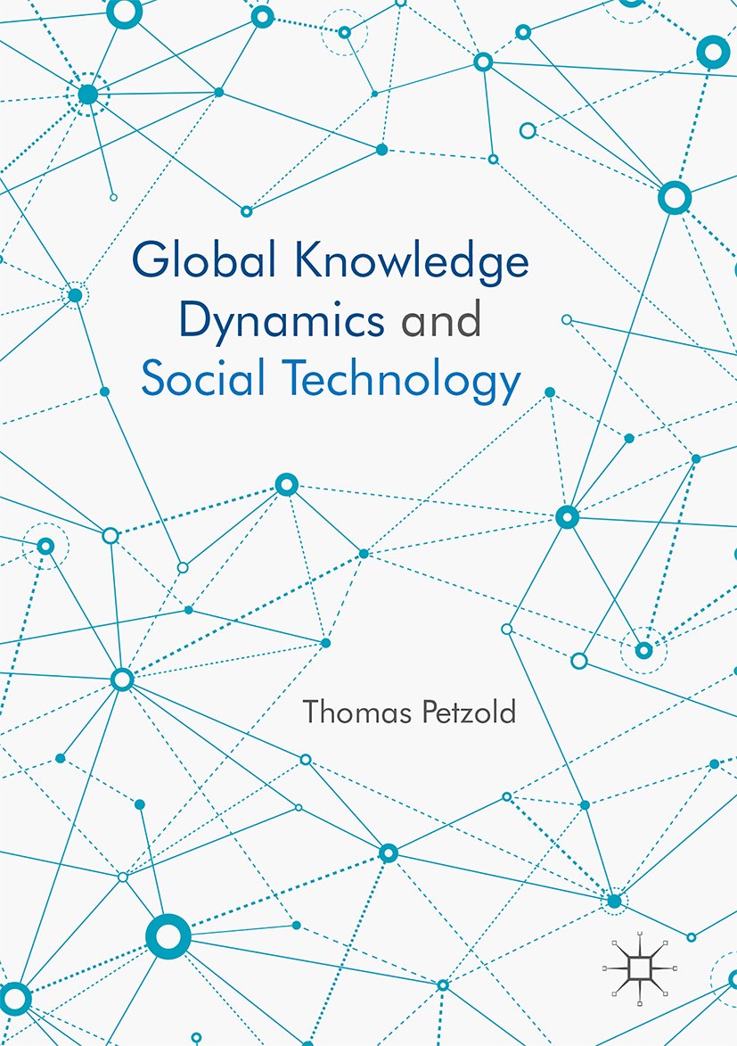 Global Knowledge Dynamics and Social Technology