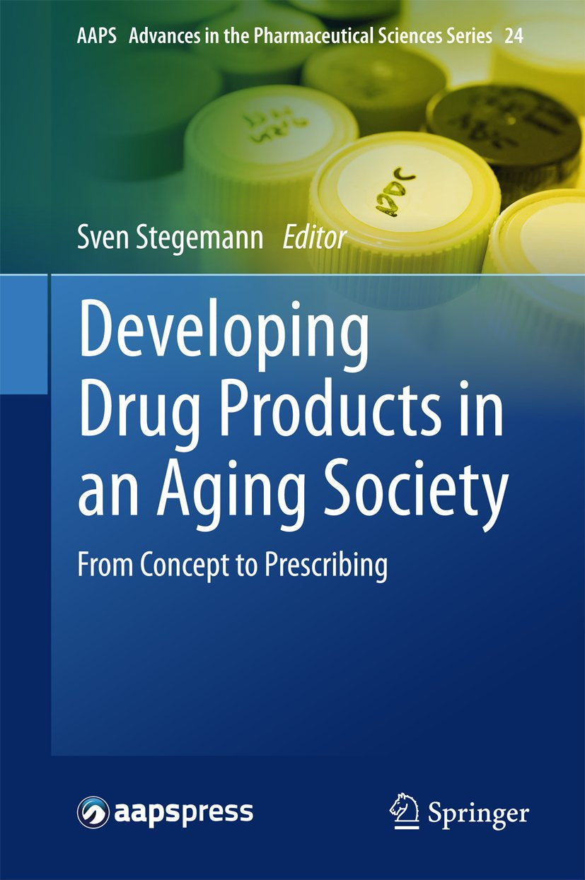 AAPS Advances in the Pharmaceutical Sciences Series