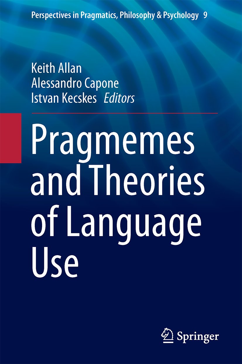 Perspectives in Pragmatics, Philosophy & Psychology