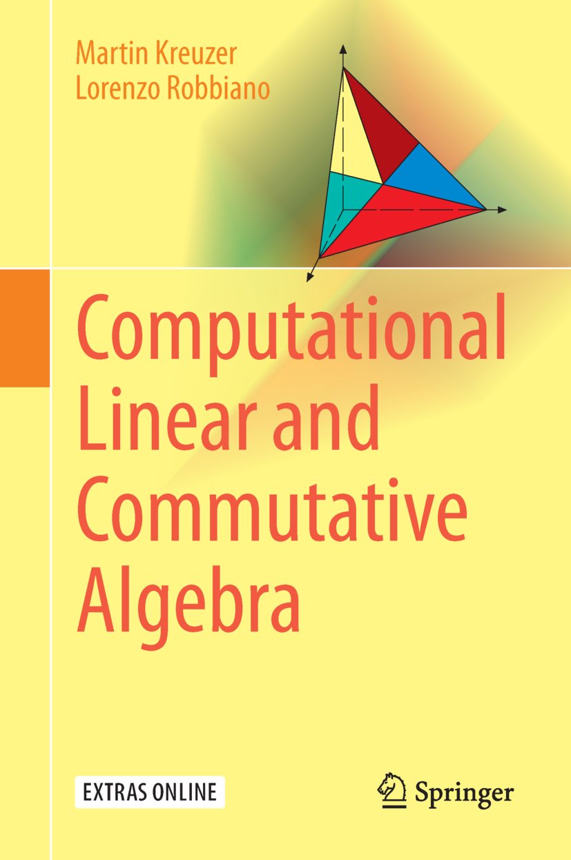 Computational Linear and Commutative Algebra