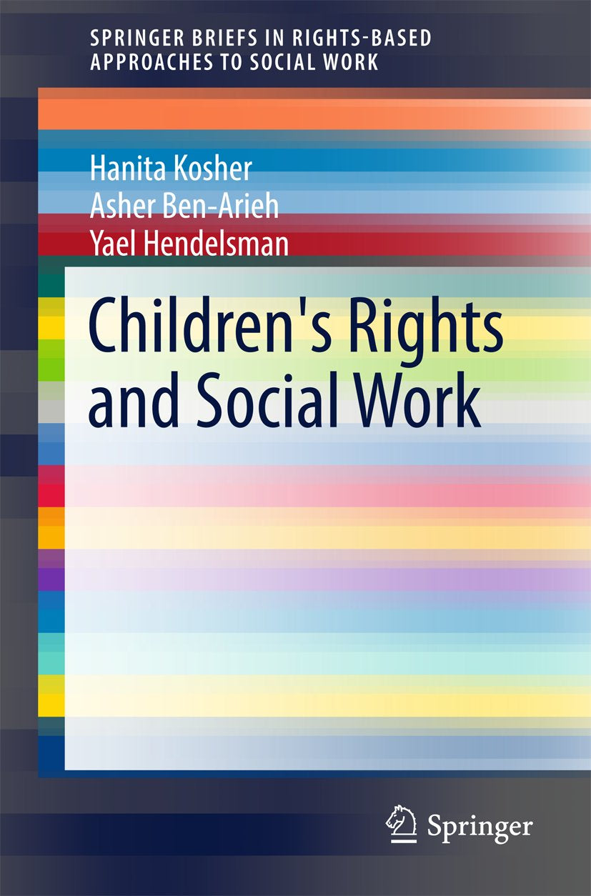 SpringerBriefs in Rights-Based Approaches to Social Work