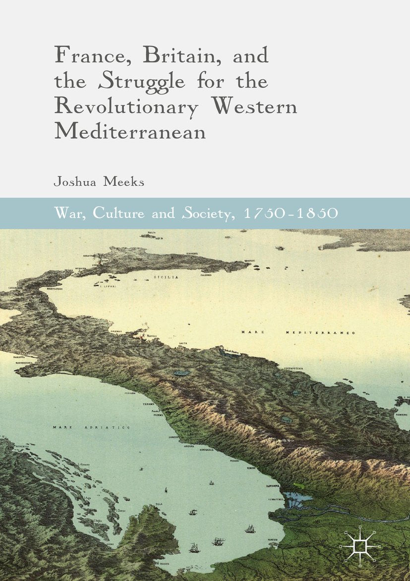 War, Culture and Society, 1750–1850