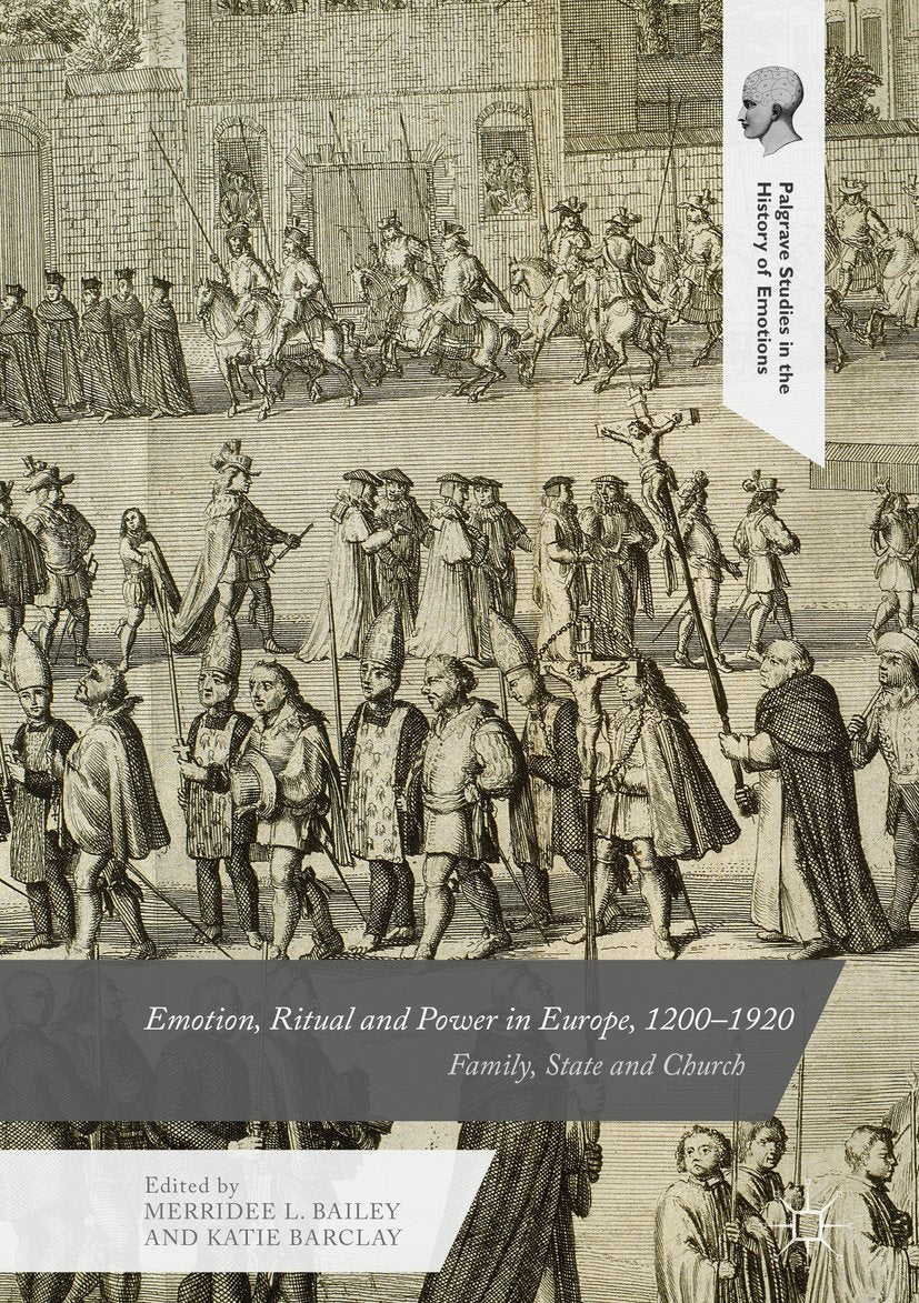 Palgrave Studies in the History of Emotions