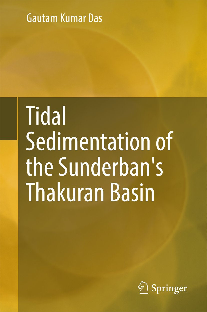 Tidal Sedimentation of the Sunderban's Thakuran Basin