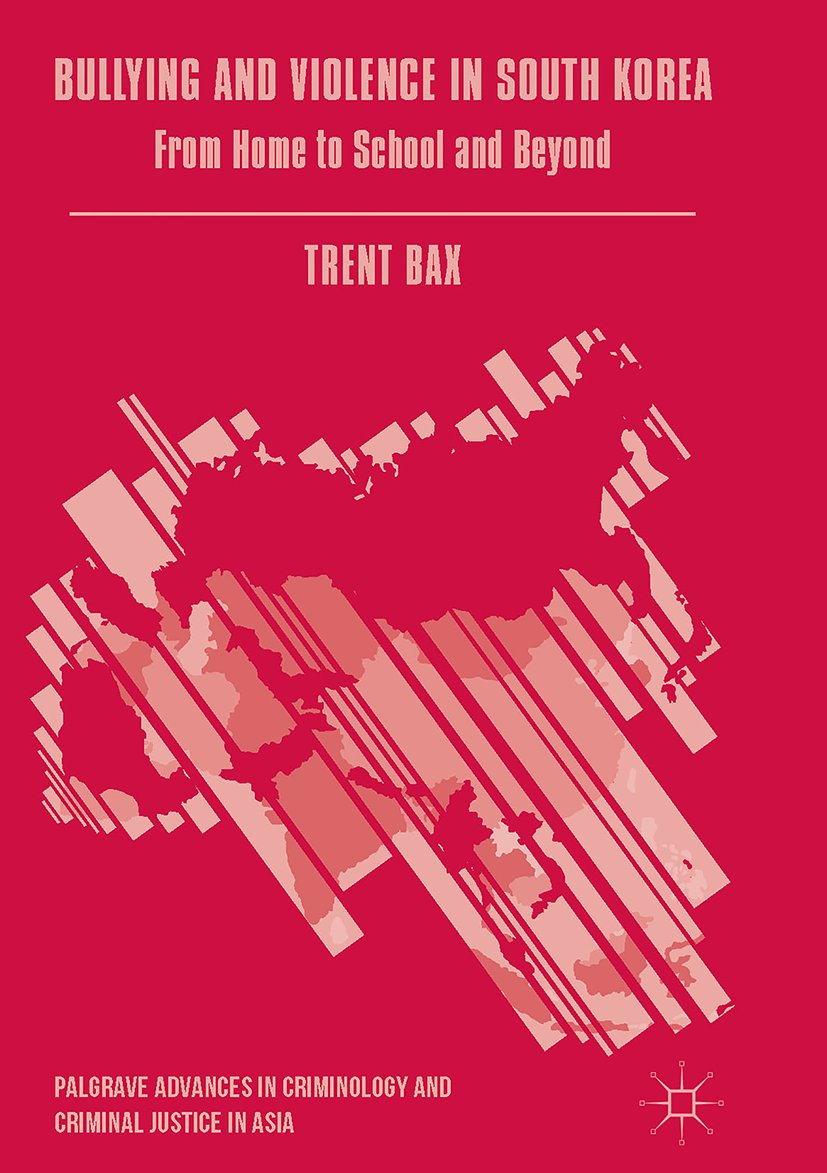 Palgrave Advances in Criminology and Criminal Justice in Asia