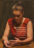 Psychiatric Diagnosis Revisited