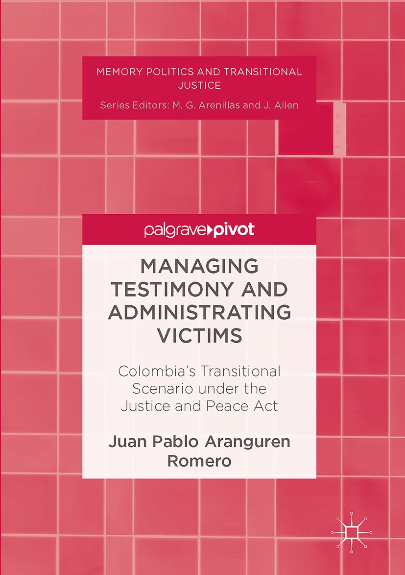 Memory Politics and Transitional Justice