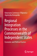 Regional Integration Processes in the Commonwealth of Independent States
