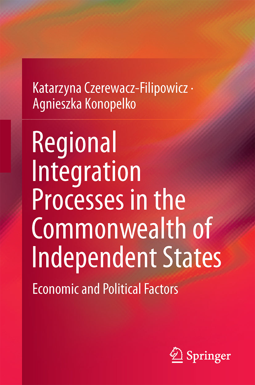 Regional Integration Processes in the Commonwealth of Independent States