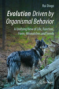 Evolution Driven by Organismal Behavior
