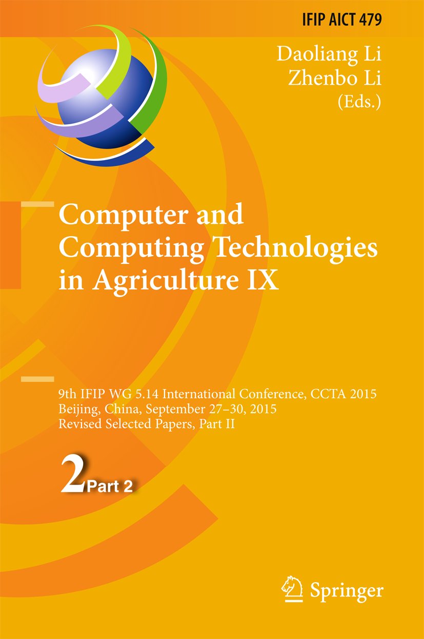 Computer and Computing Technologies in Agriculture IX