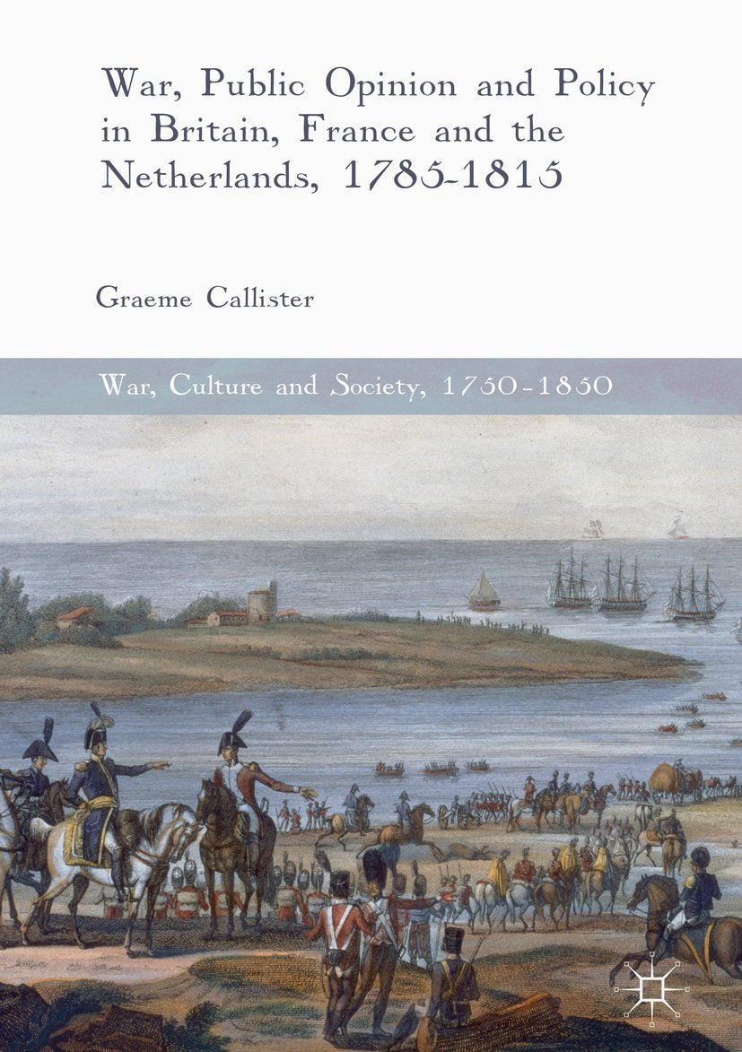 War, Culture and Society, 1750–1850