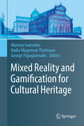 Mixed Reality and Gamification for Cultural Heritage