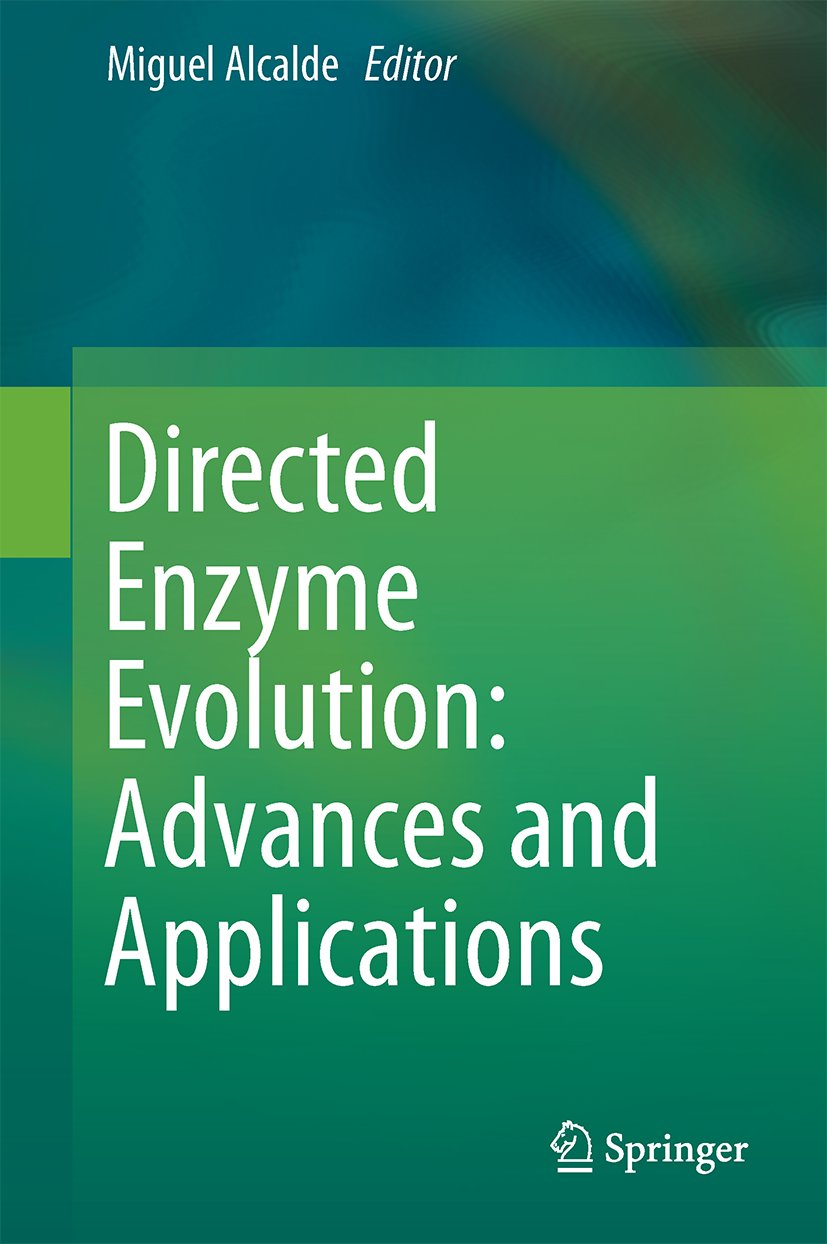 Directed Enzyme Evolution: Advances and Applications