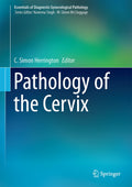 Essentials of Diagnostic Gynecological Pathology