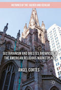 Histories of the Sacred and Secular, 1700–2000