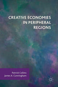 Creative Economies in Peripheral Regions