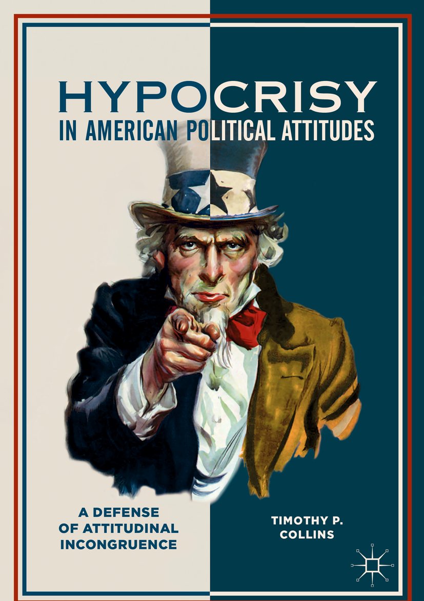 Hypocrisy in American Political Attitudes
