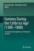Famines During the ʻLittle Ice Ageʼ (1300-1800)