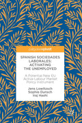 Spanish Sociedades Laborales—Activating the Unemployed