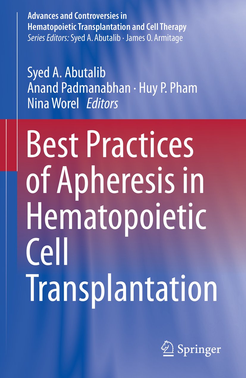 Advances and Controversies in Hematopoietic Transplantation and Cell Therapy