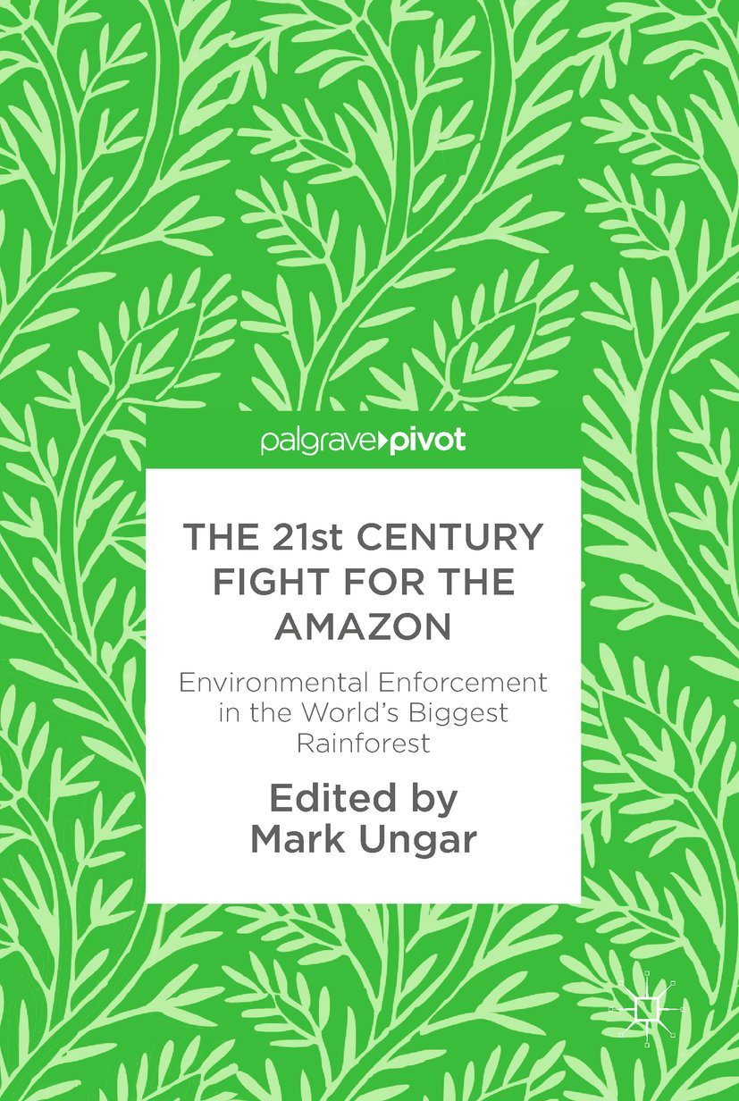 The 21st Century Fight for the Amazon