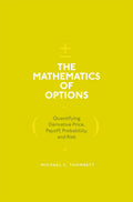 The Mathematics of Options