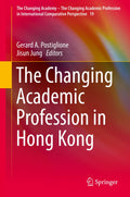 The Changing Academy – The Changing Academic Profession in International Comparative Perspective