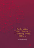 Rethinking Think Tanks in Contemporary China