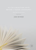 In Collaboration with British Literary Biography