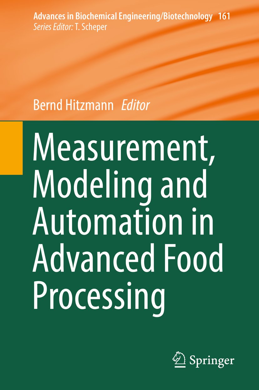 Measurement, Modeling and Automation in Advanced Food Processing