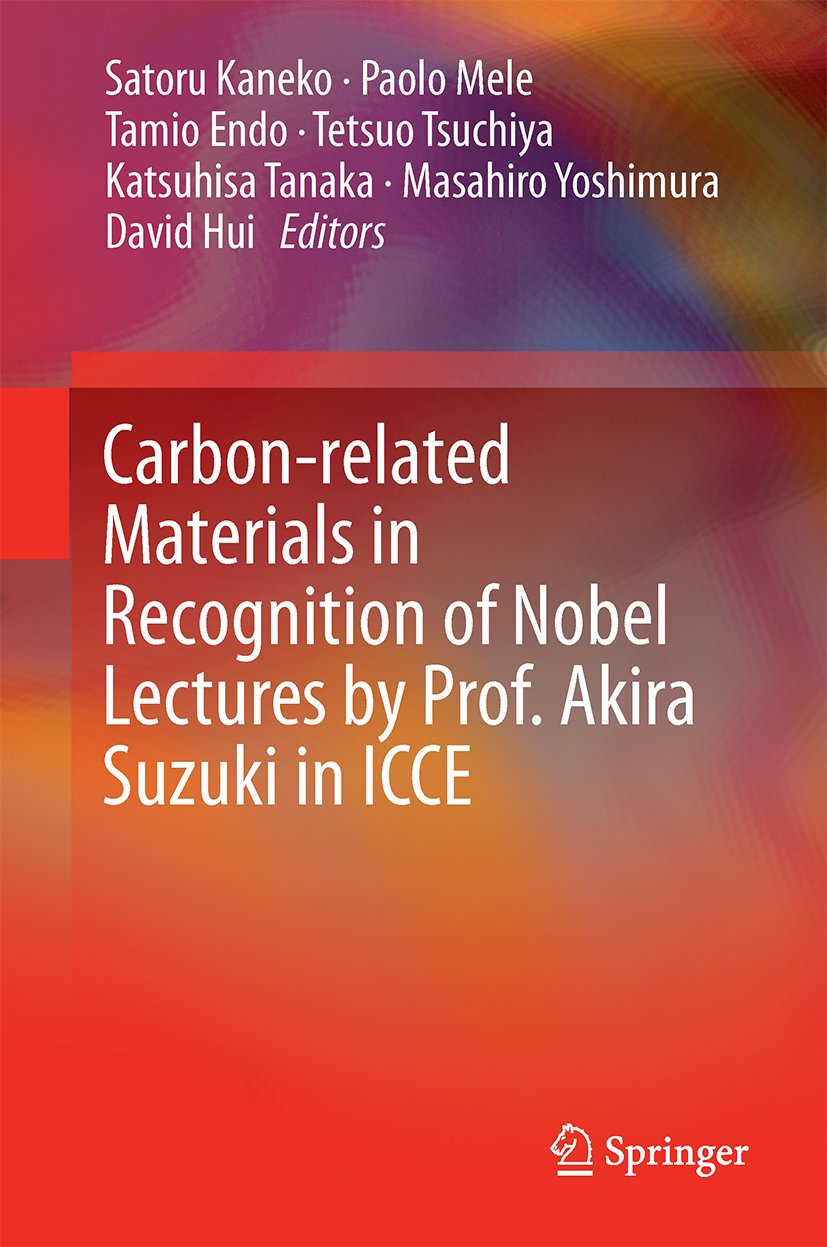 Carbon-related Materials in Recognition of Nobel Lectures by Prof. Akira Suzuki in ICCE