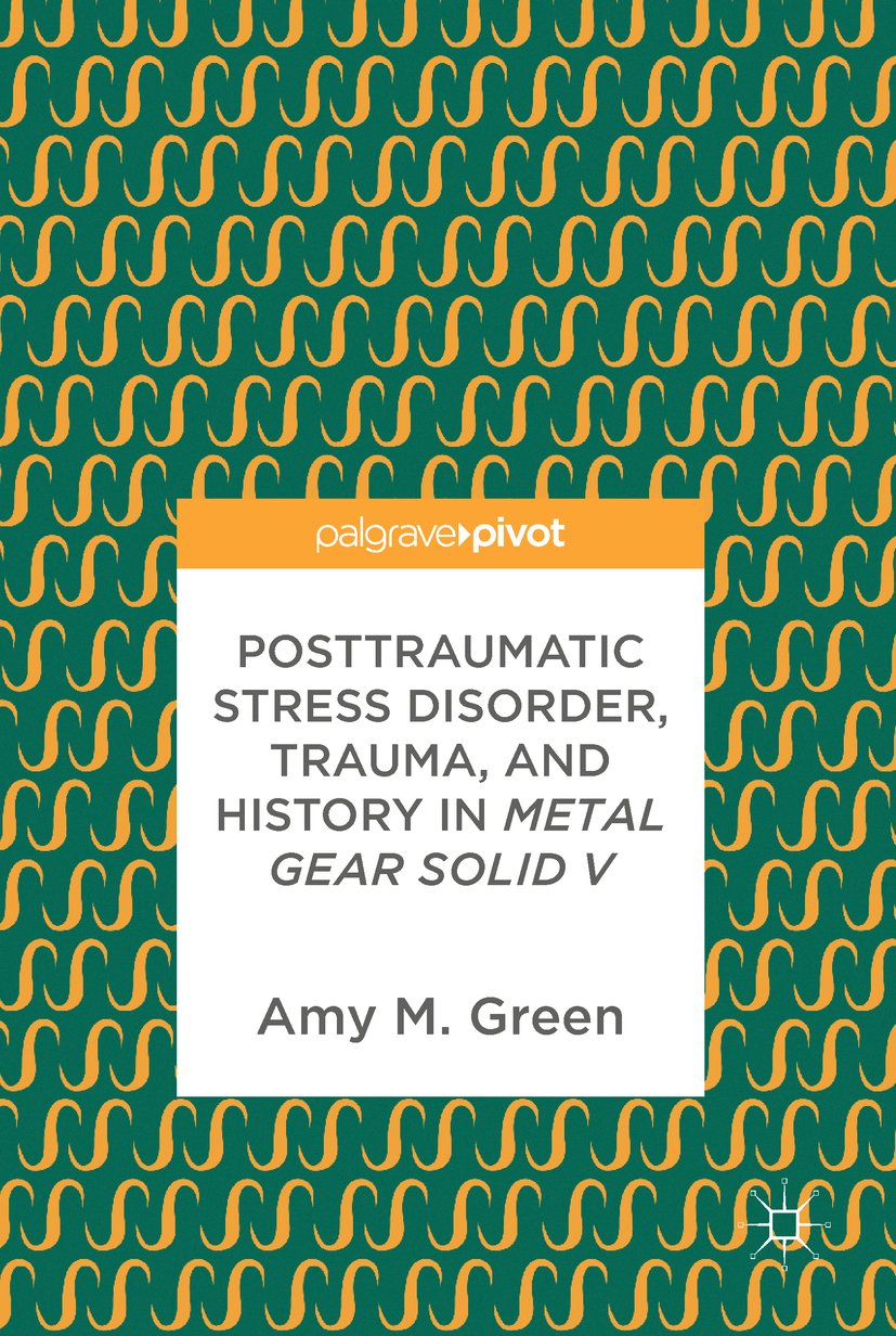 Posttraumatic Stress Disorder, Trauma, and History in Metal Gear Solid V