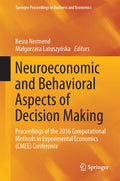 Neuroeconomic and Behavioral Aspects of Decision Making