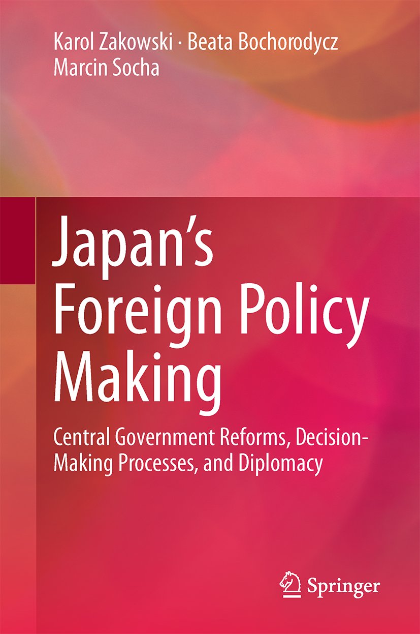 Japan’s Foreign Policy Making