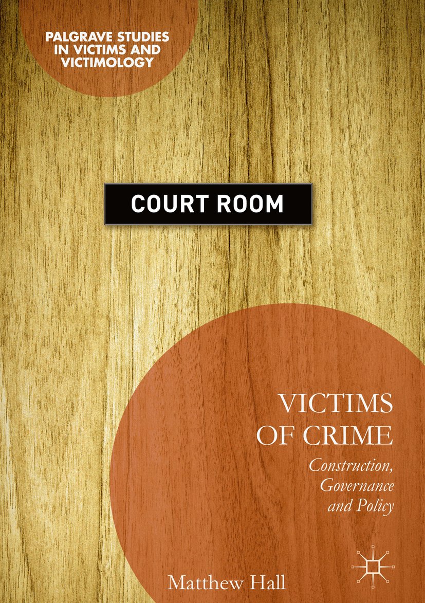 Palgrave Studies in Victims and Victimology