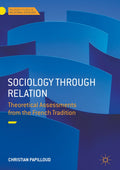 Palgrave Studies in Relational Sociology