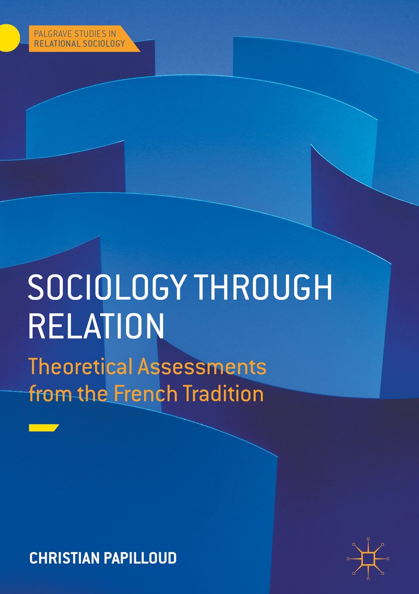 Palgrave Studies in Relational Sociology