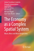 The Economy as a Complex Spatial System
