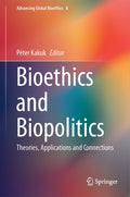 Advancing Global Bioethics