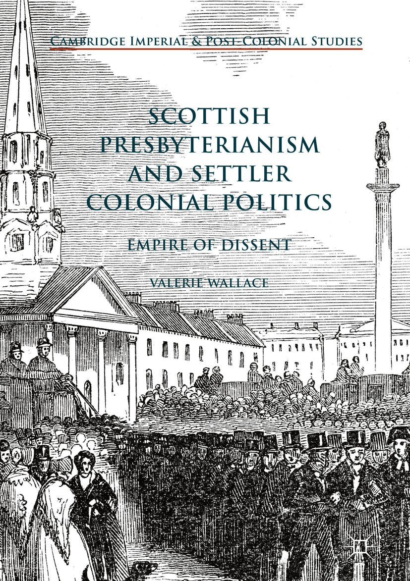 Scottish Presbyterianism and Settler Colonial Politics