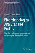 Bioarchaeology and Social Theory