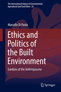 The International Library of Environmental, Agricultural and Food Ethics