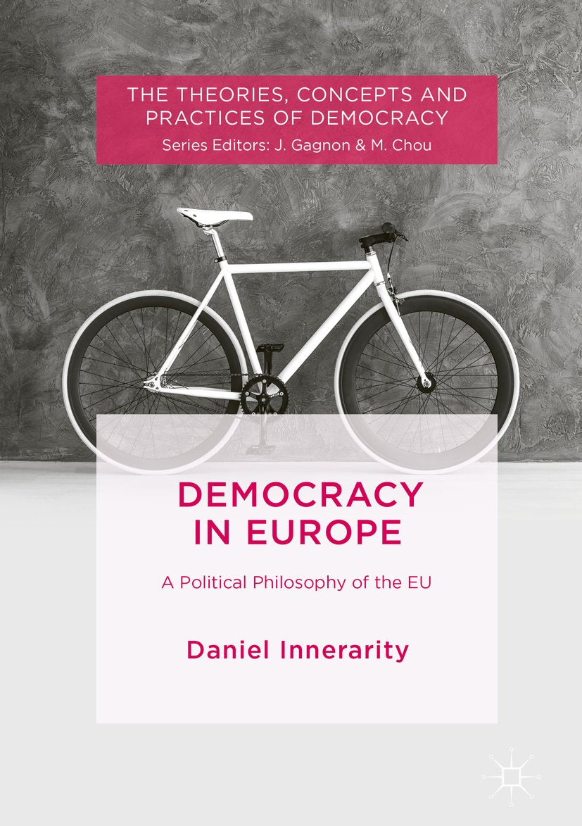 The Theories, Concepts and Practices of Democracy