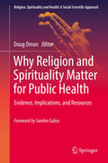 Religion, Spirituality and Health: A Social Scientific Approach