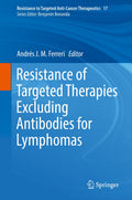 Resistance to Targeted Anti-Cancer Therapeutics
